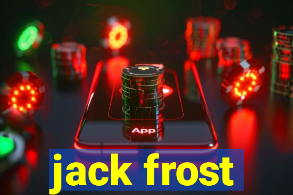 jack frost